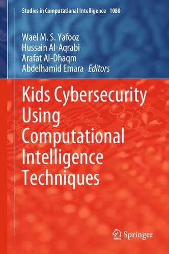 خرید و دانلود نسخه کامل کتاب Kids Cybersecurity Using Computational Intelligence Techniques فایل مجازی و دانلودی