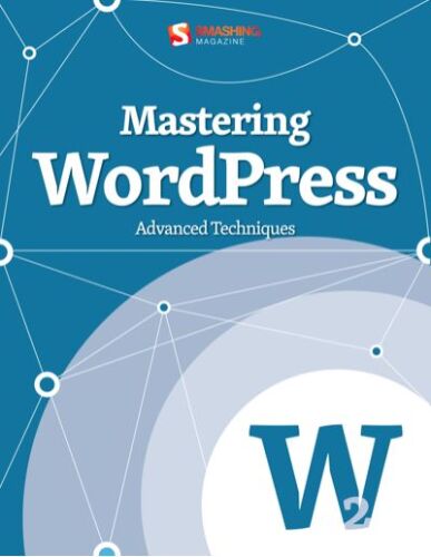 خرید و دانلود نسخه کامل کتاب Mastering WordPress: Advanced Techniques