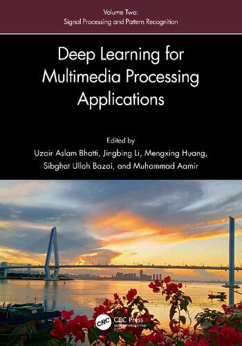 خرید و دانلود نسخه کامل کتاب Deep Learning for Multimedia Processing Applications Volume Two Signal Processing and Patte