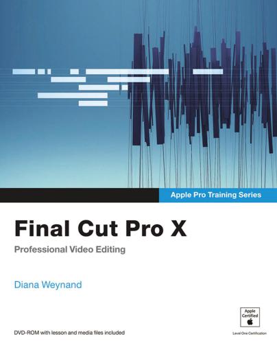 خرید و دانلود نسخه کامل کتاب Final Cut Pro X: Professional Video Editing