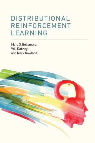 خرید و دانلود نسخه کامل کتاب Distributional Reinforcement Learning (Adaptive Computation and Machine Learning) فایل مجاز
