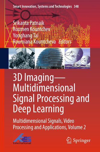 خرید و دانلود نسخه کامل کتاب 3D Imaging―Multidimensional Signal Processing and Deep Learning: Multidimensional Signals