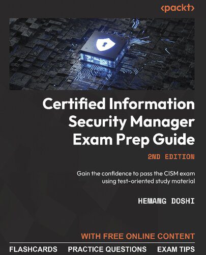 خرید و دانلود نسخه کامل کتاب Certified Information Security Manager Exam Prep Guide: Gain the Confidence to Pass the CIS