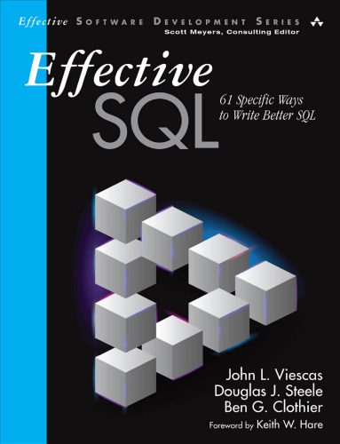 خرید و دانلود نسخه کامل کتاب Effective SQL: 61 Specific Ways to Write Better SQL فایل مجازی و دانلودی