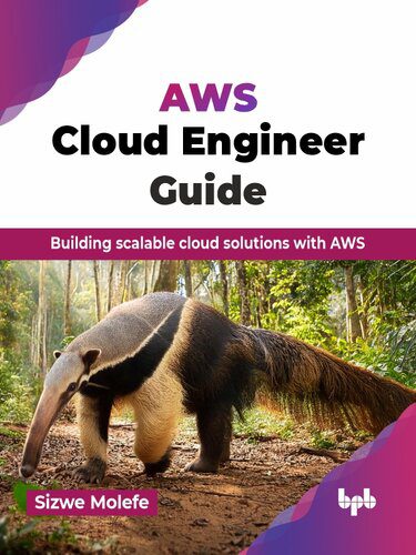 خرید و دانلود نسخه کامل کتاب AWS Cloud Engineer Guide : Building scalable cloud solutions with AWS فایل مجازی و دانلودی