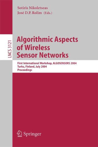 خرید و دانلود نسخه کامل کتاب Algorithmic Aspects of Wireless Sensor Networks: First International Workshop  ALGOSENSORS