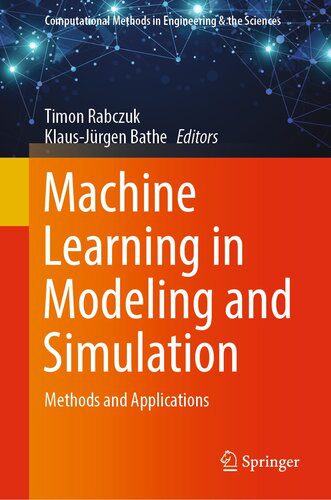 خرید و دانلود نسخه کامل کتاب Machine Learning in Modeling and Simulation : Methods and Applications فایل مجازی و دانلودی