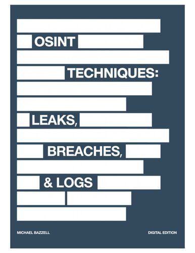 خرید و دانلود نسخه کامل کتاب OSINT Techniques: Leaks  Breaches  & Logs فایل مجازی و دانلودی