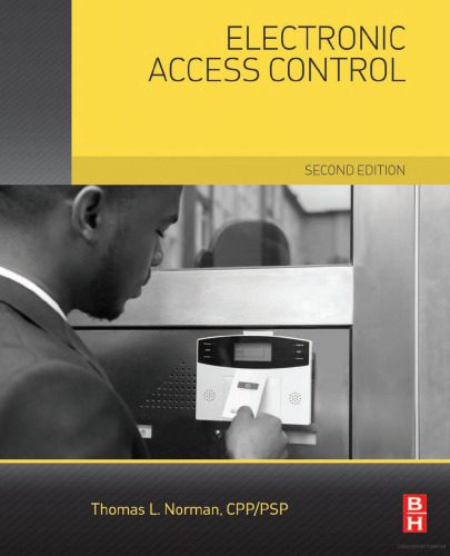 خرید و دانلود نسخه کامل کتاب Electronic Access Control  Second Edition فایل مجازی و دانلودی