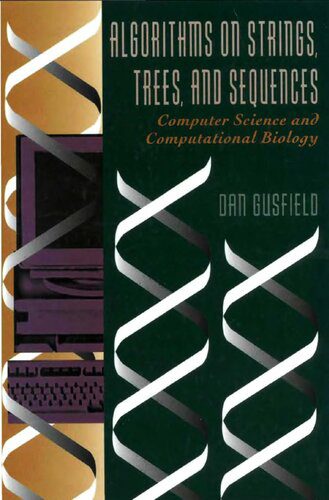 خرید و دانلود نسخه کامل کتاب Algorithms on Strings  Trees  and Sequences: Computer Science and Computational Biology