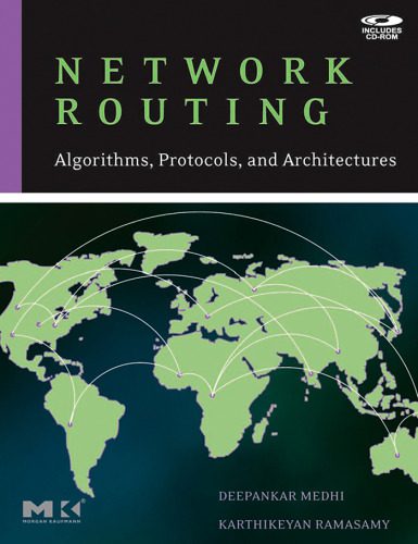 خرید و دانلود نسخه کامل کتاب Network Routing: Algorithms  Protocols  and Architectures