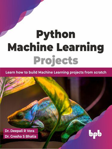 خرید و دانلود نسخه کامل کتاب Python Machine Learning Projects: Learn how to build Machine Learning projects from scratch