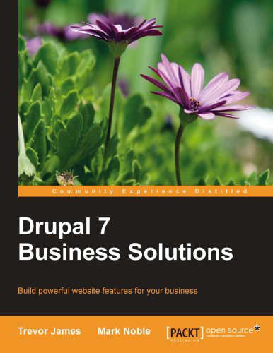 خرید و دانلود نسخه کامل کتاب Drupal 7 Business Solutions