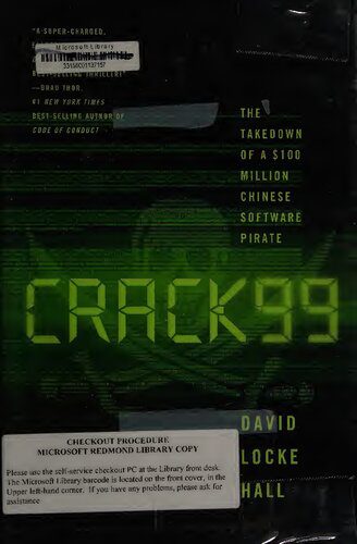 خرید و دانلود نسخه کامل کتاب CRACK99: The Takedown of a $100 Million Chinese Software Pirate فایل مجازی و دانلودی