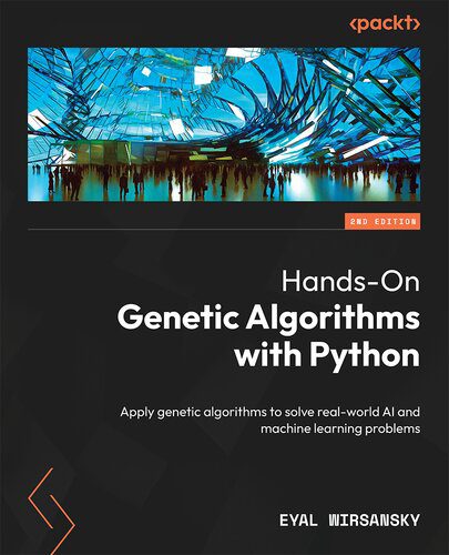 خرید و دانلود نسخه کامل کتاب Hands-On Genetic Algorithms with Python_Second Edition فایل مجازی و دانلودی