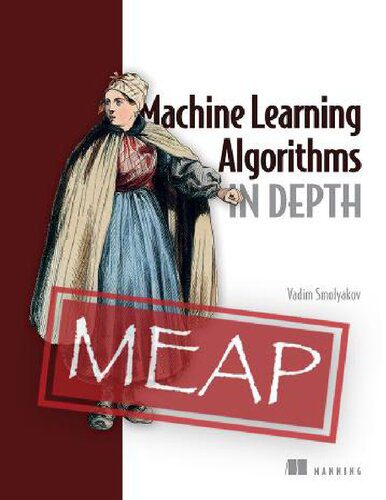خرید و دانلود نسخه کامل کتاب Machine Learning Algorithms in Depth (MEAP V09) فایل مجازی و دانلودی