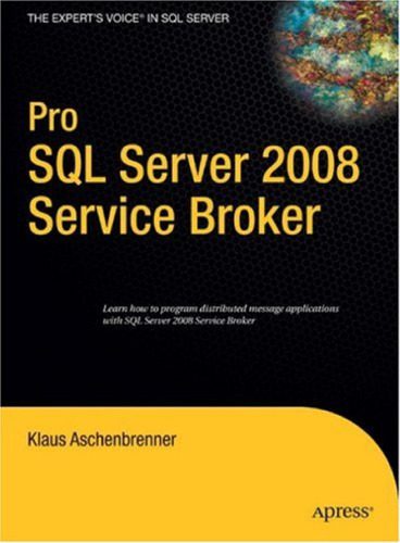خرید و دانلود نسخه کامل کتاب Pro SQL Server 2008 Service Broker فایل مجازی و دانلودی