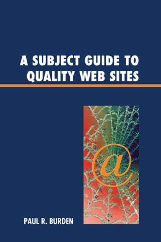 خرید و دانلود نسخه کامل کتاب A Subject Guide to Quality Web Sites