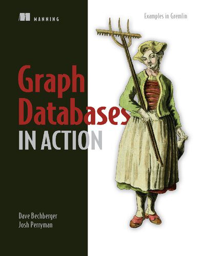 خرید و دانلود نسخه کامل کتاب Graph Databases in Action فایل مجازی و دانلودی