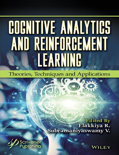خرید و دانلود نسخه کامل کتاب Cognitive Analytics and Reinforcement Learning – Theories  Techniques and Applications فایل