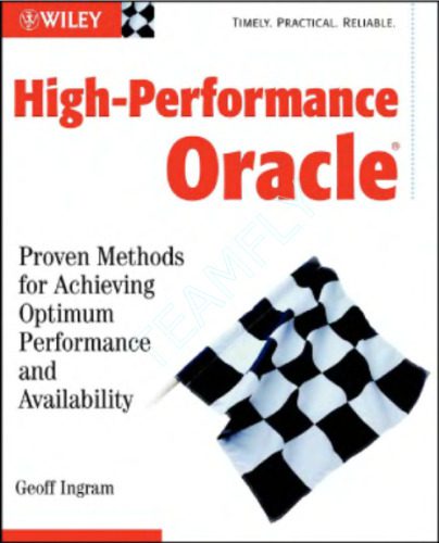 خرید و دانلود نسخه کامل کتاب High-Performance Oracle Proven Methods for Achieving Optimum Performance and Availability(F