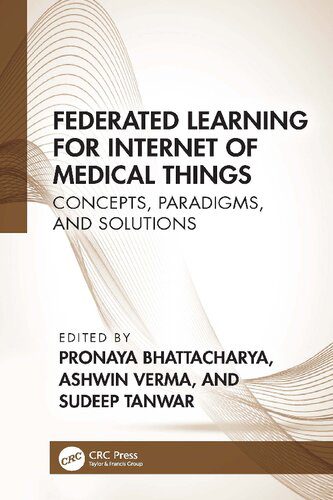 خرید و دانلود نسخه کامل کتاب Federated Learning for Internet of Medical Things: Concepts  Paradigms  and Solutions فایل