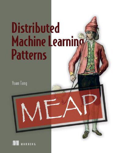 خرید و دانلود نسخه کامل کتاب Distributed Machine Learning Patterns (MEAP V07) فایل مجازی و دانلودی