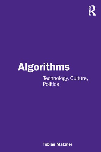 خرید و دانلود نسخه کامل کتاب Algorithms: Technology  Culture  Politics