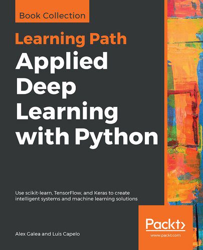 خرید و دانلود نسخه کامل کتاب Applied Deep Learning with Python: Use scikit-learn  TensorFlow  and Keras to create intell