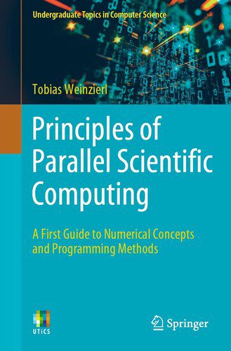 خرید و دانلود نسخه کامل کتاب Principles of Parallel Scientific Computing: A First Guide to Numerical Concepts and Progra