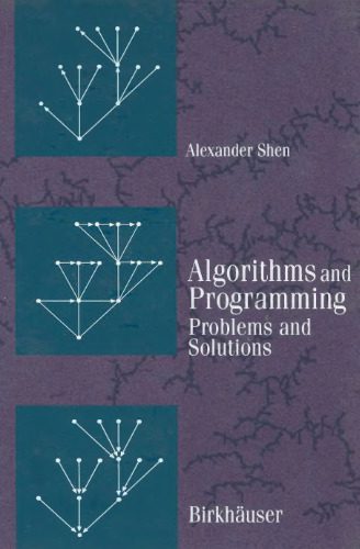 خرید و دانلود نسخه کامل کتاب Algorithms and Programming: Problems and Solutions