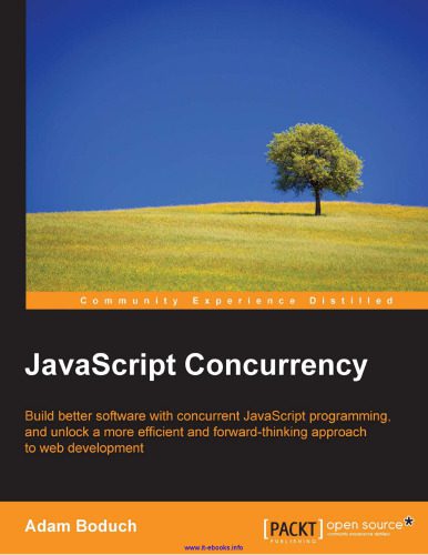 خرید و دانلود نسخه کامل کتاب JavaScript Concurrency: Build better software with concurrent JavaScript programming  and u