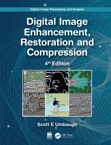 خرید و دانلود نسخه کامل کتاب Digital Image Enhancement  Restoration and Compression: Digital Image Processing and Analys