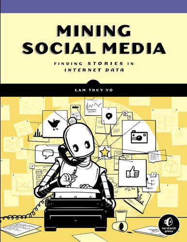 خرید و دانلود نسخه کامل کتاب Mining Social Media-Finding Stories in Internet Data