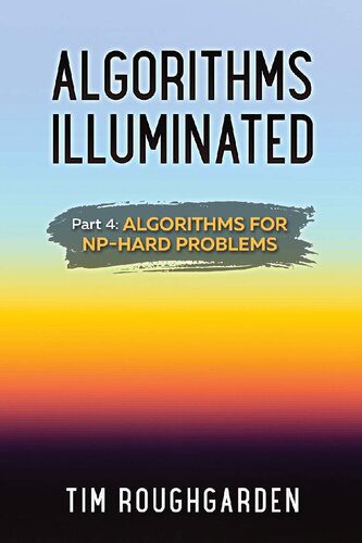 خرید و دانلود نسخه کامل کتاب Algorithms Illuminated (Part 4): Algorithms for NP-Hard Problems
