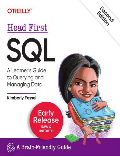 خرید و دانلود نسخه کامل کتاب Head First SQL: A Learner s Guide to Querying and Managing Data  2nd Edition (Third Early R