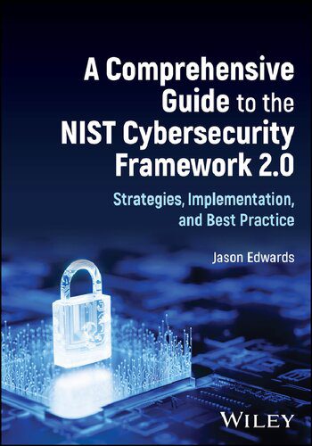 خرید و دانلود نسخه کامل کتاب A Comprehensive Guide to the NIST Cybersecurity Framework 2.0: Strategies  Implementation