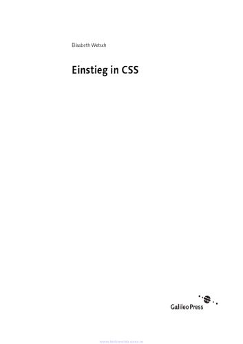 خرید و دانلود نسخه کامل کتاب Einstieg in CSS. Grundlagen un Praxis: Inkl. CSS-Layouts  direkt einsetzbare Layoutvorlagen