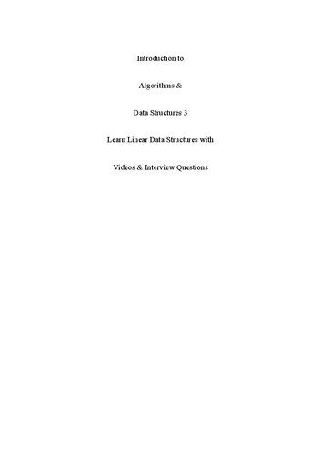 خرید و دانلود نسخه کامل کتاب Introduction to Algorithms & Data Structures 3: Learn Linear Data Structures with Videos &