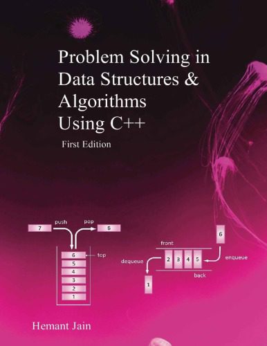 خرید و دانلود نسخه کامل کتاب Problem Solving in Data Structures & Algorithms Using C++: Programming Interview Guide فایل