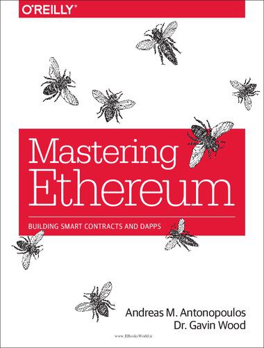 خرید و دانلود نسخه کامل کتاب Mastering Ethereum: Building Smart Contracts and DApps