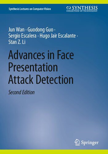 خرید و دانلود نسخه کامل کتاب Advances in Face Presentation Attack Detection فایل مجازی و دانلودی