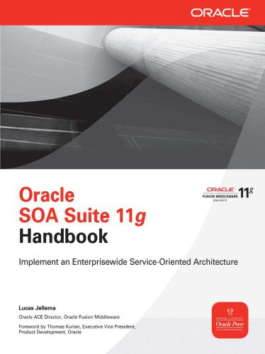 خرید و دانلود نسخه کامل کتاب Oracle SOA Suite 11g Handbook (Osborne ORACLE Press Series) فایل مجازی و دانلودی