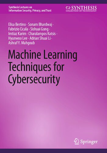 خرید و دانلود نسخه کامل کتاب Machine Learning Techniques for Cybersecurity فایل مجازی و دانلودی