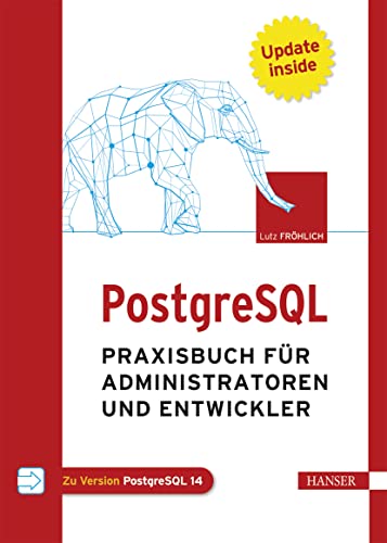 خرید و دانلود نسخه کامل کتاب PostgreSQL: Praxisbuch für Administratoren und Entwickler فایل مجازی و دانلودی