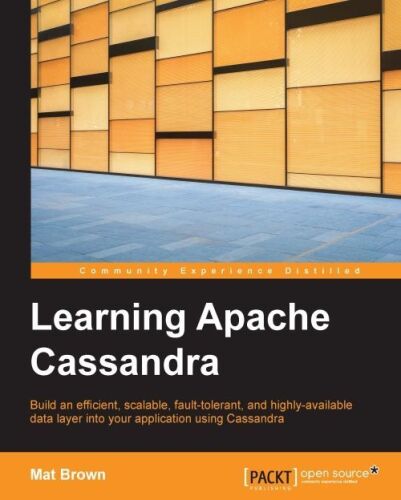 خرید و دانلود نسخه کامل کتاب Learning Apache Cassandra – Manage Fault Tolerant and Scalable Real-Time Data فایل مجازی و