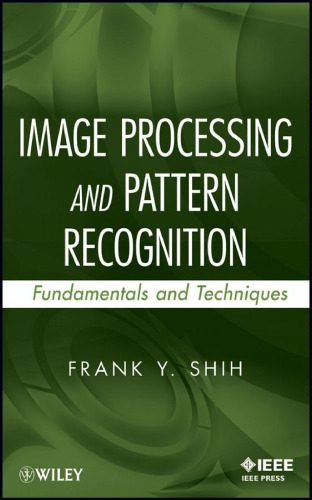 خرید و دانلود نسخه کامل کتاب Image Processing and Pattern Recognition: Fundamentals and Techniques فایل مجازی و دانلودی