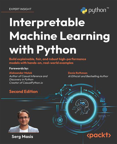 خرید و دانلود نسخه کامل کتاب Interpretable Machine Learning with Python: Build explainable  fair and robust high-perform