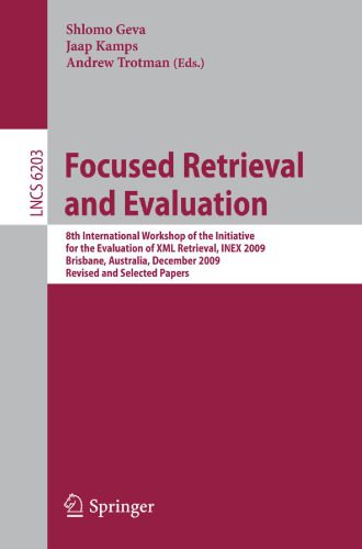 خرید و دانلود نسخه کامل کتاب Focused Retrieval and Evaluation: 8th International Workshop of the Initiative for the Eval