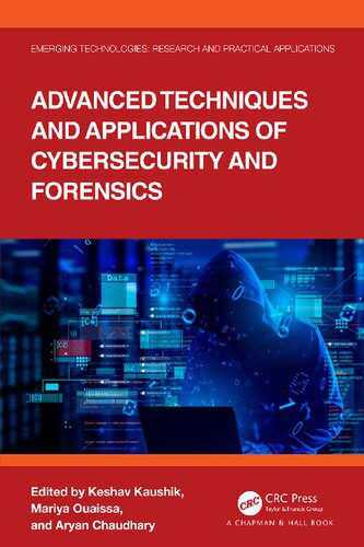 خرید و دانلود نسخه کامل کتاب Advanced Techniques and Applications of Cybersecurity and Forensics فایل مجازی و دانلودی